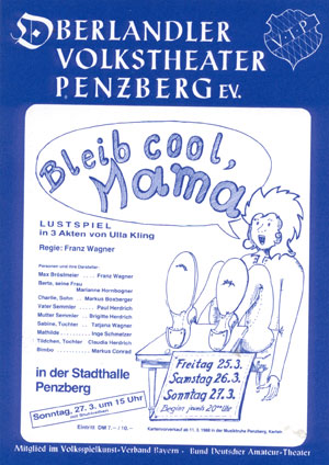 Bleib cool, Mama - Plakat